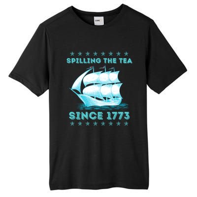 Fun 4th Of July Spilling The Tea Since 1773 History Teacher Gift Tall Fusion ChromaSoft Performance T-Shirt