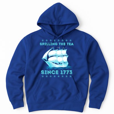 Fun 4th Of July Spilling The Tea Since 1773 History Teacher Gift Hoodie