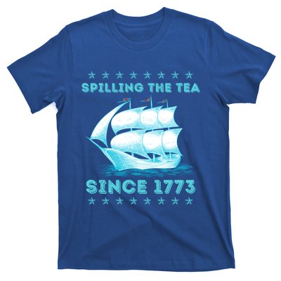 Fun 4th Of July Spilling The Tea Since 1773 History Teacher Gift T-Shirt