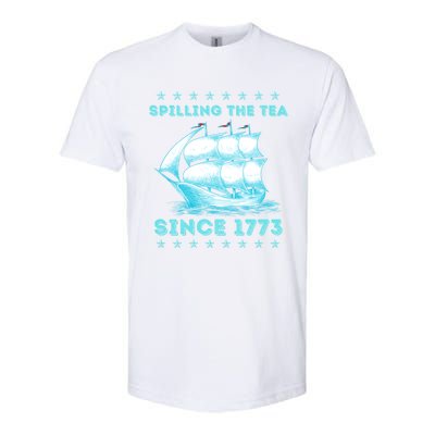 Fun 4th Of July Spilling The Tea Since 1773 History Teacher Gift Softstyle CVC T-Shirt