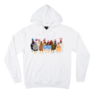 Funny 4th Of July Chicken Land Of Free Independence Day Hoodie