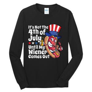 Funny 4th Of July Hot Dog Wiener Comes Out Adult Humor Gift Tall Long Sleeve T-Shirt