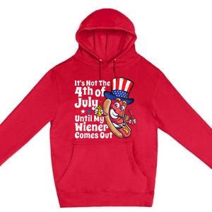 Funny 4th Of July Hot Dog Wiener Comes Out Adult Humor Gift Premium Pullover Hoodie