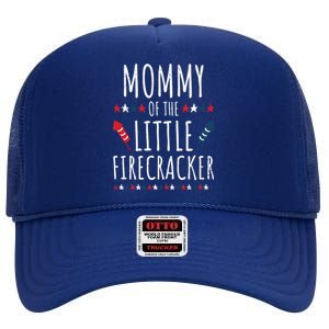 Funny 4th Of July Birthday Mommy Of The Little Firecracker Cool Gift High Crown Mesh Back Trucker Hat