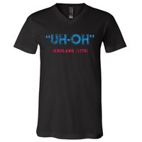 Funny 4th Of July Uhoh England 1776 V-Neck T-Shirt