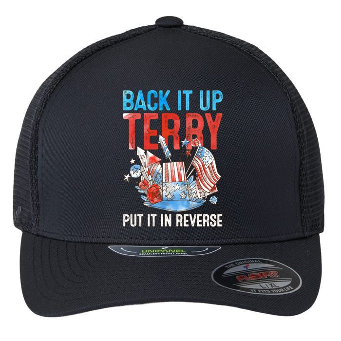 Funny 4th Of July Firework Back Up Terry Put It In Reverse Gift Flexfit Unipanel Trucker Cap