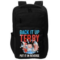 Funny 4th Of July Firework Back Up Terry Put It In Reverse Gift Impact Tech Backpack