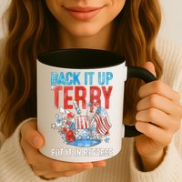 Funny 4th Of July Firework Back Up Terry Put It In Reverse Gift Mug
