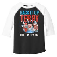Funny 4th Of July Firework Back Up Terry Put It In Reverse Gift Toddler Fine Jersey T-Shirt