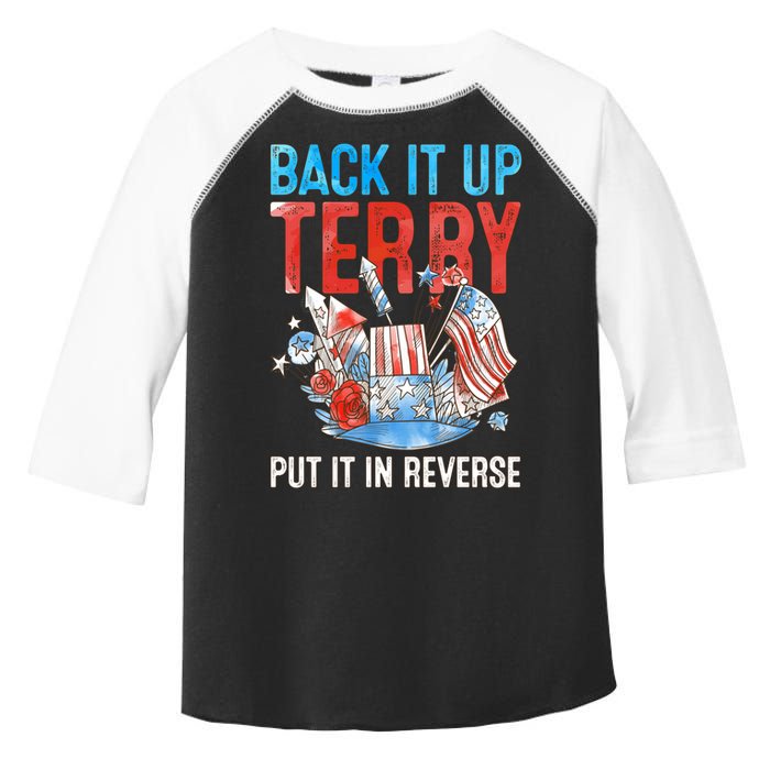 Funny 4th Of July Firework Back Up Terry Put It In Reverse Gift Toddler Fine Jersey T-Shirt
