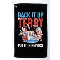 Funny 4th Of July Firework Back Up Terry Put It In Reverse Gift Golf Towel