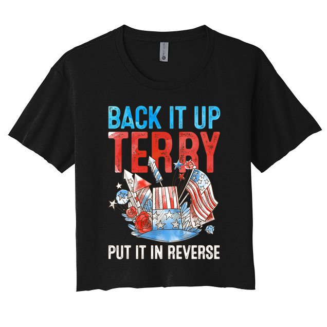 Funny 4th Of July Firework Back Up Terry Put It In Reverse Gift Crop Top