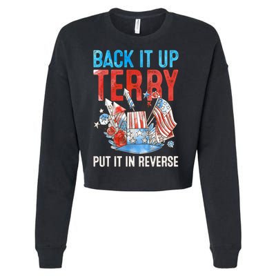 Funny 4th Of July Firework Back Up Terry Put It In Reverse Gift Cropped Pullover Crew