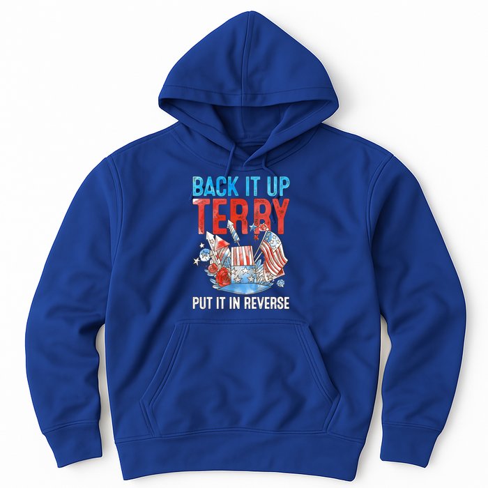 Funny 4th Of July Firework Back Up Terry Put It In Reverse Gift Hoodie
