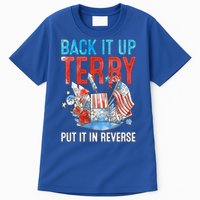 Funny 4th Of July Firework Back Up Terry Put It In Reverse Gift Tall T-Shirt