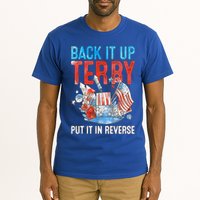 Funny 4th Of July Firework Back Up Terry Put It In Reverse Gift Tall T-Shirt
