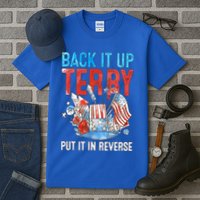 Funny 4th Of July Firework Back Up Terry Put It In Reverse Gift Tall T-Shirt