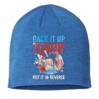 Funny 4th Of July Firework Back Up Terry Put It In Reverse Gift Sustainable Beanie