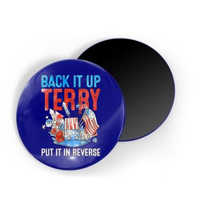Funny 4th Of July Firework Back Up Terry Put It In Reverse Gift Magnet
