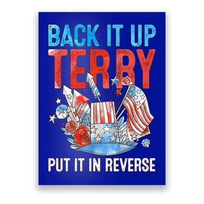 Funny 4th Of July Firework Back Up Terry Put It In Reverse Gift Poster