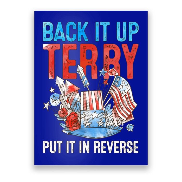 Funny 4th Of July Firework Back Up Terry Put It In Reverse Gift Poster