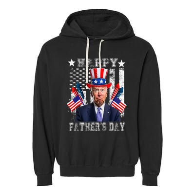 Funny 4th Of July Confused Joe Biden Happy FatherS Day Garment-Dyed Fleece Hoodie