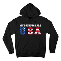 Funny 4th of July American Saying My Pronouns Are USA Hoodie