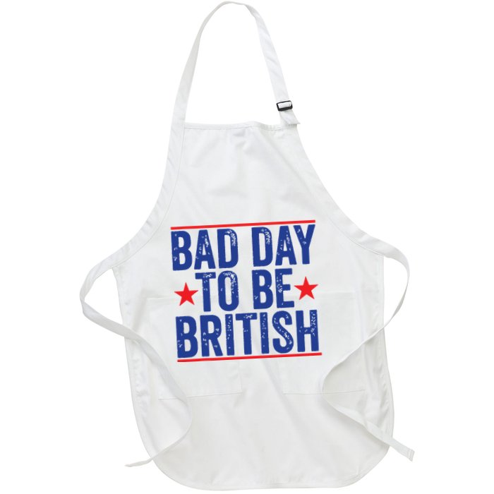 Funny 4th Of July Bad Day To Be British Full-Length Apron With Pockets