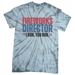 Funny 4th Of July Fireworks Director Independence Day Tie-Dye T-Shirt