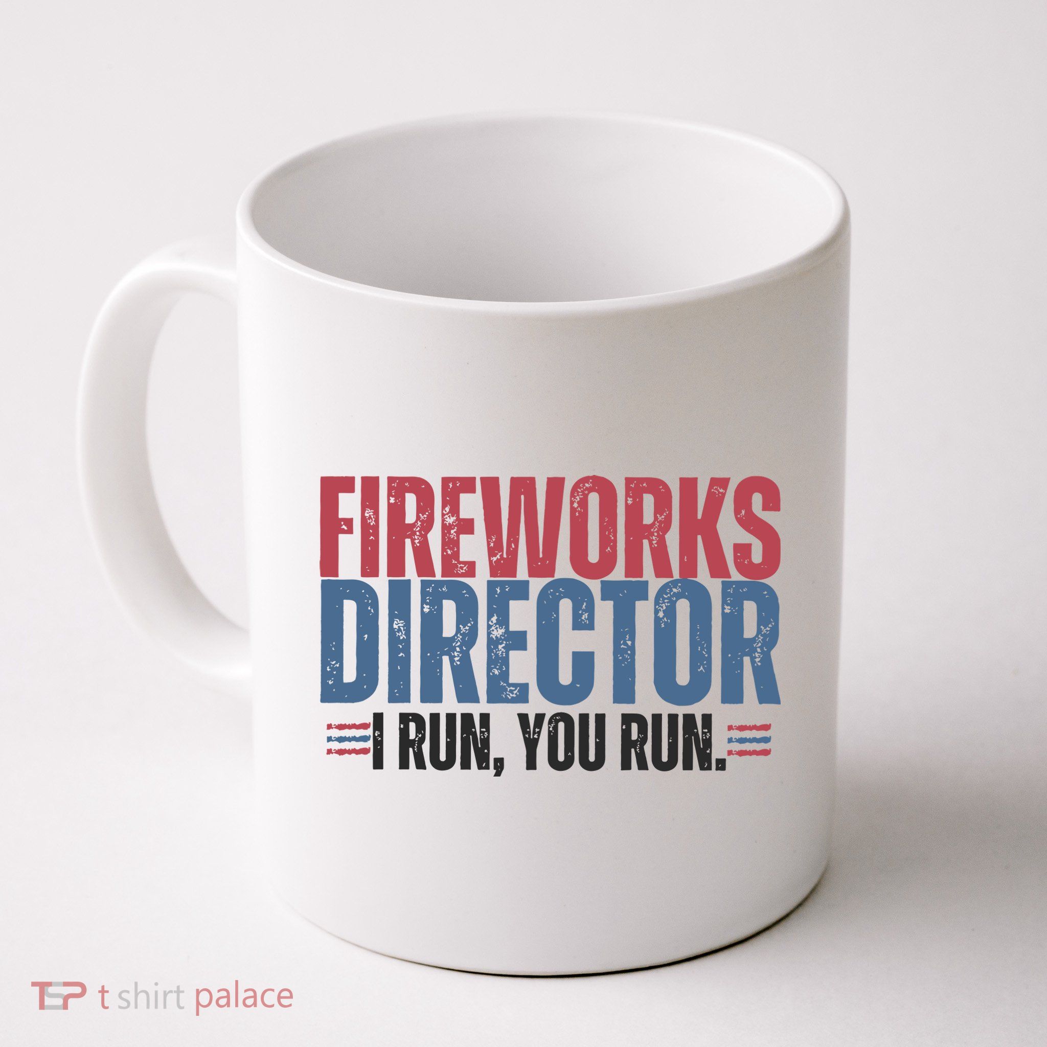 Funny 4th Of July Fireworks Director Independence Day Mug