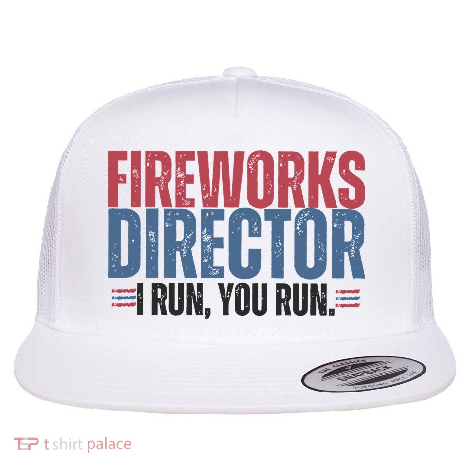 Funny 4th Of July Fireworks Director Independence Day Flatbill Hat