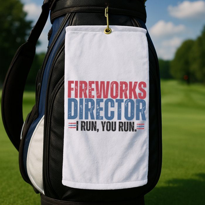 Funny 4th Of July Fireworks Director Independence Day Golf Towel