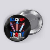 Fouth 4th Of July Back Up Terry Put It In Reverse Button