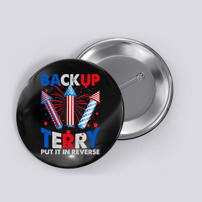 Fouth 4th Of July Back Up Terry Put It In Reverse Button