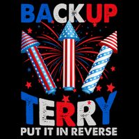Fouth 4th Of July Back Up Terry Put It In Reverse 16 in Basic Backpack