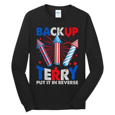 Fouth 4th Of July Back Up Terry Put It In Reverse Tall Long Sleeve T-Shirt