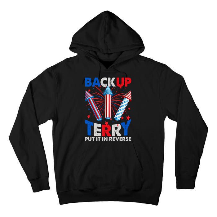 Fouth 4th Of July Back Up Terry Put It In Reverse Tall Hoodie