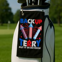 Fouth 4th Of July Back Up Terry Put It In Reverse Golf Towel
