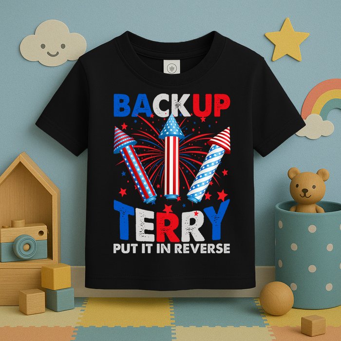 Fouth 4th Of July Back Up Terry Put It In Reverse Toddler T-Shirt