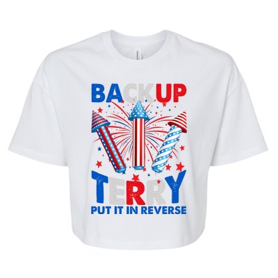 Fouth 4th Of July Back Up Terry Put It In Reverse Bella+Canvas Jersey Crop Tee