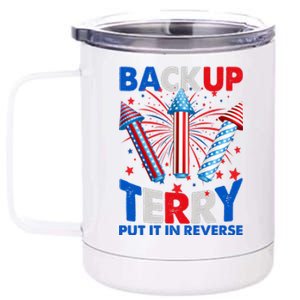 Fouth 4th Of July Back Up Terry Put It In Reverse 12 oz Stainless Steel Tumbler Cup