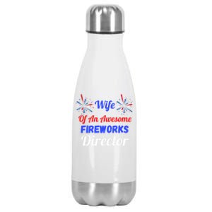 Funny 4th Of July Wife Of An Awesome Fireworks Director Cool Gift Stainless Steel Insulated Water Bottle