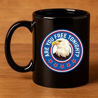 Funny 4th Of July Bald Eagle Are You Free Tonight Usa 11oz C Handle Ceramic Mug