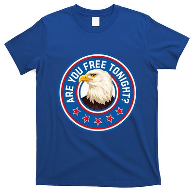 Funny 4th Of July Bald Eagle Are You Free Tonight Usa T-Shirt