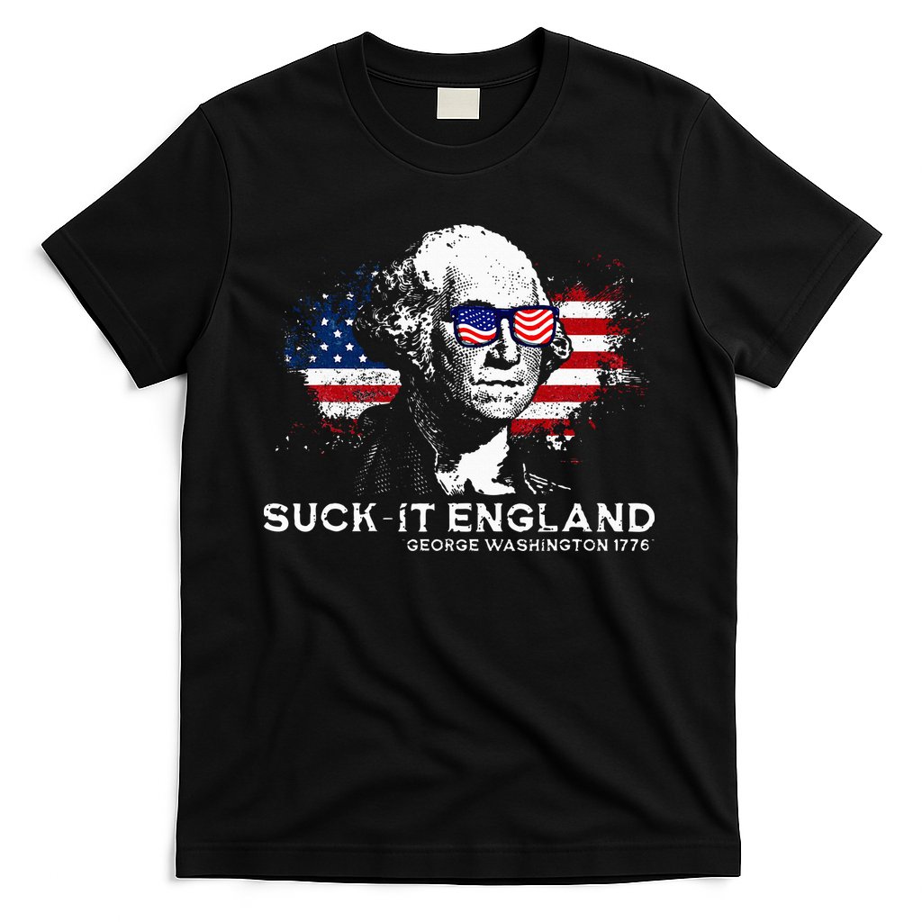 Funny 4th Of July George Washington 1776 Suck It England T-Shirt