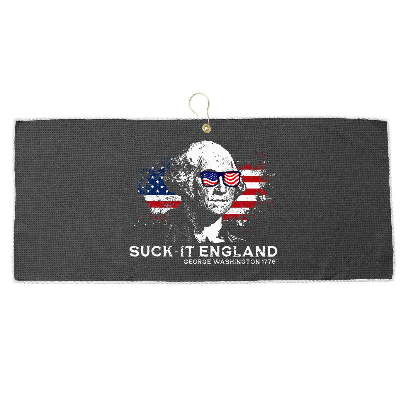 Funny 4th Of July George Washington 1776 Suck It England Large Microfiber Waffle Golf Towel