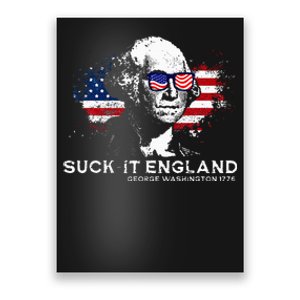 Funny 4th Of July George Washington 1776 Suck It England Poster