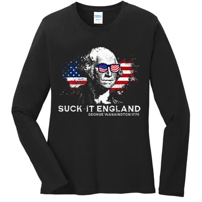 Funny 4th Of July George Washington 1776 Suck It England Ladies Long Sleeve Shirt