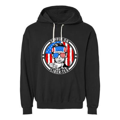 Funny 4th Of July Sippin On Libertea Liberty Usa Flag Garment-Dyed Fleece Hoodie