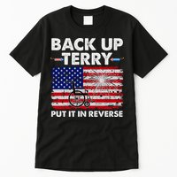 Fourth 4th Of July Back Up Terry Put It In Reverse USA Flag Tall T-Shirt